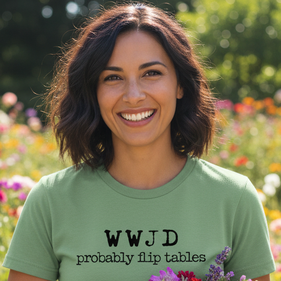 wwjd probably flip tables leaf green tee